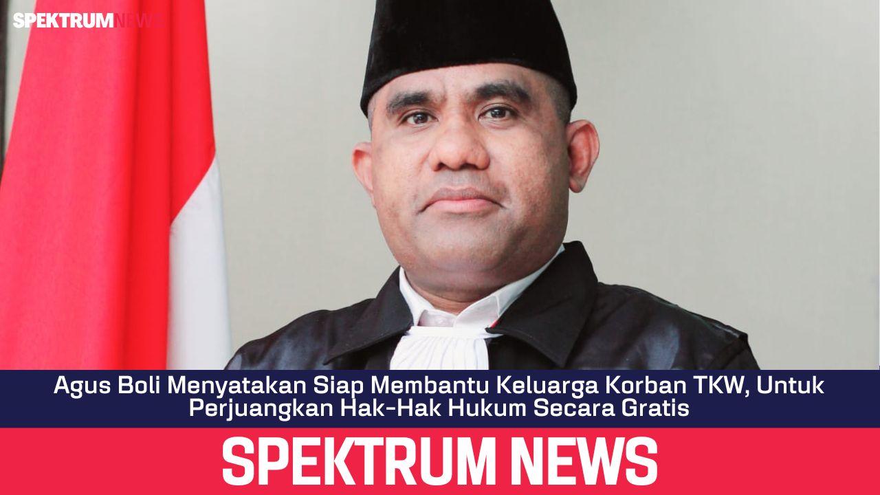 Agus Boli Menyatakan Siap Membantu Keluarga Korban TKW, Untuk Perjuangkan Hak-Hak Hukum Secara Gratis