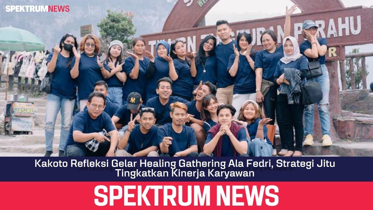 Kakoto Refleksi Gelar Healing Gathering Ala Fedri, Strategi Jitu Tingkatkan Kinerja Karyawan